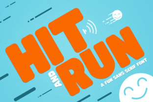 Hit and Run: A Playful Sans Serif Font for Campaign Headlines