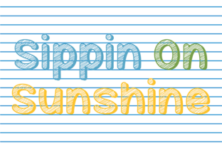 Sippin on Sunshine: A Warm, Lighthearted Script Font for Editorial Charm